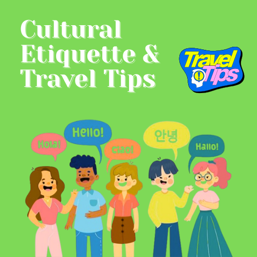 Cultural Etiquette