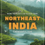 How to Plan a 10–15 Day Trip Across Northeast