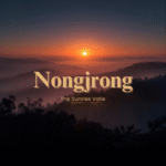 Nongjrong Valley